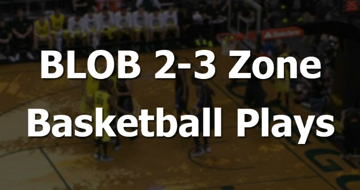 blob-2-3-zone-basketball-plays
