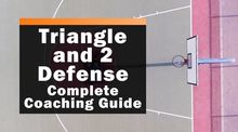 Triangle and 2 Defense - Complete Coaching Guide (With Images)