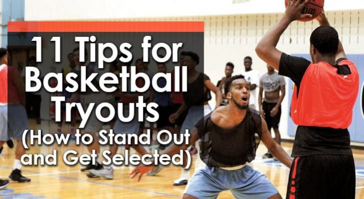 11-tips-for-basketball-tryouts-how-to-stand-out-and-get-selected