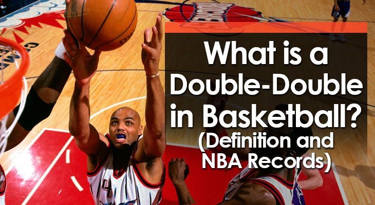 What is a Double-Double in Basketball? (Full Explanation)